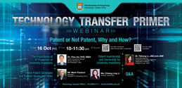 Technology Transfer Primer: Patent or Not Patent, Why and How?